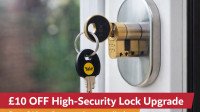 £10 OFF High-Security Lock Upgrade